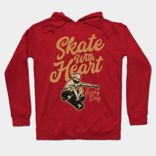 Skate with heart pro styler manouver vintage typography everyday Hoodie